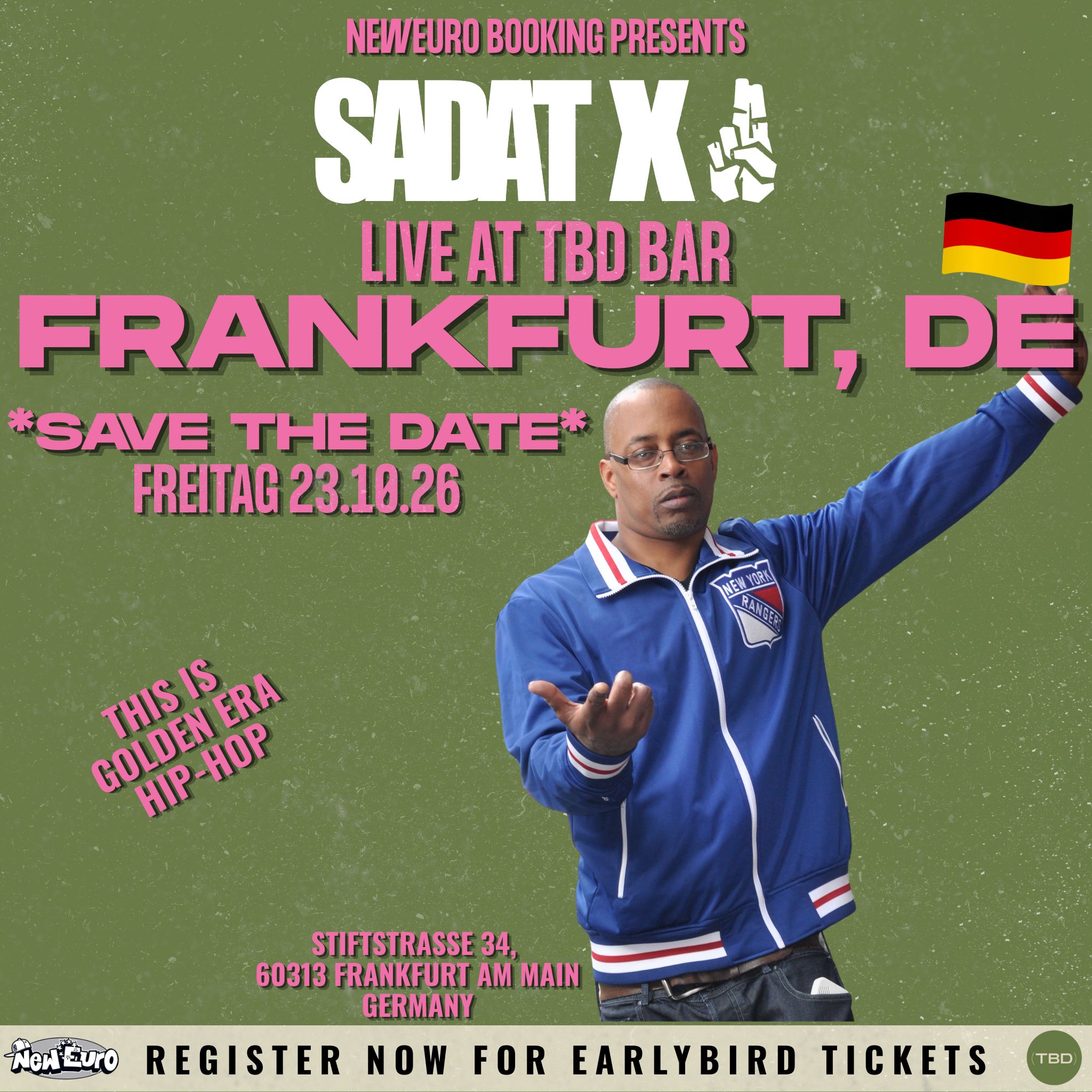 Sadat X Never Left Tour — Frankfurt, DE — October 23, 2026
