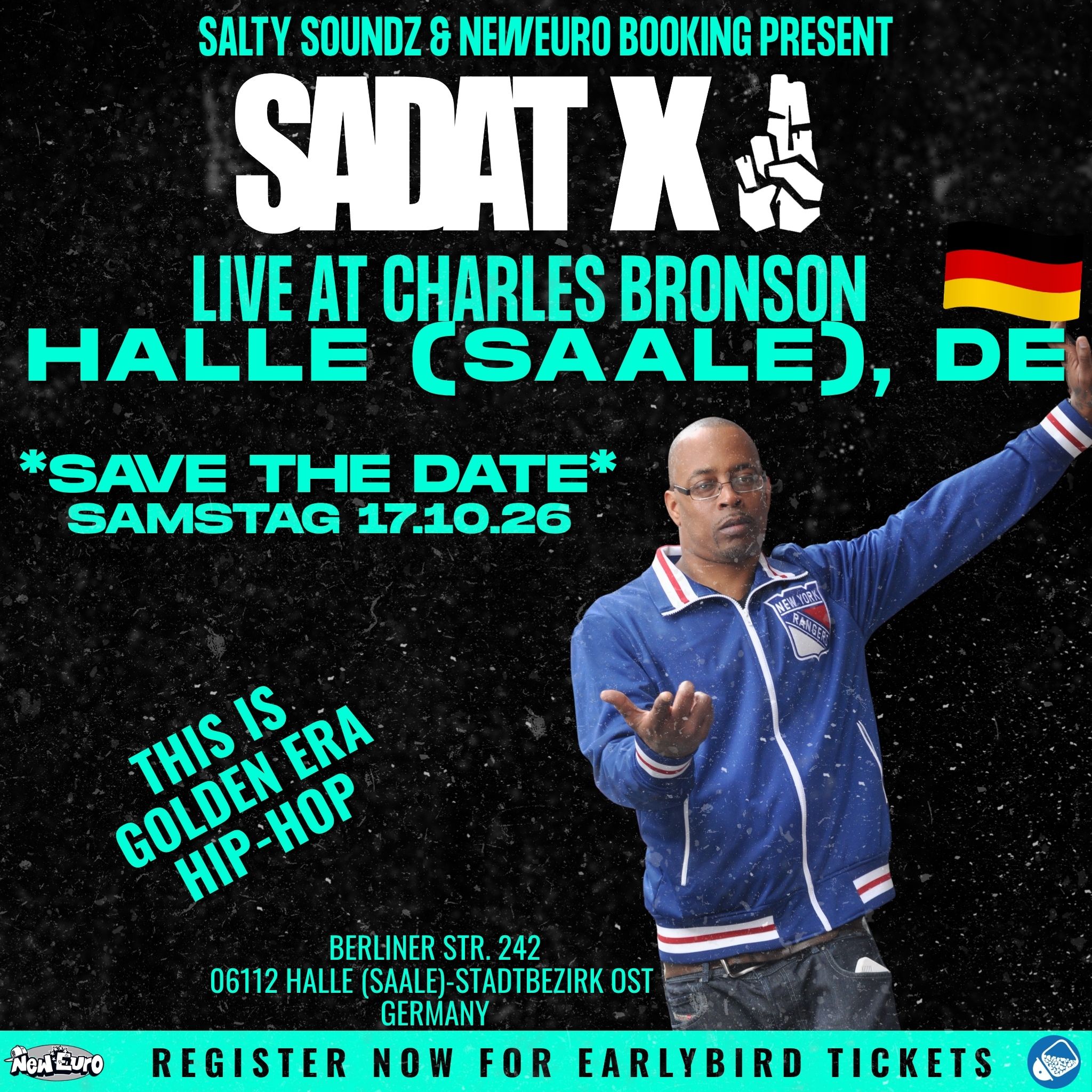 Sadat X Never Left Tour — Halle (Saale), DE — October 17, 2026