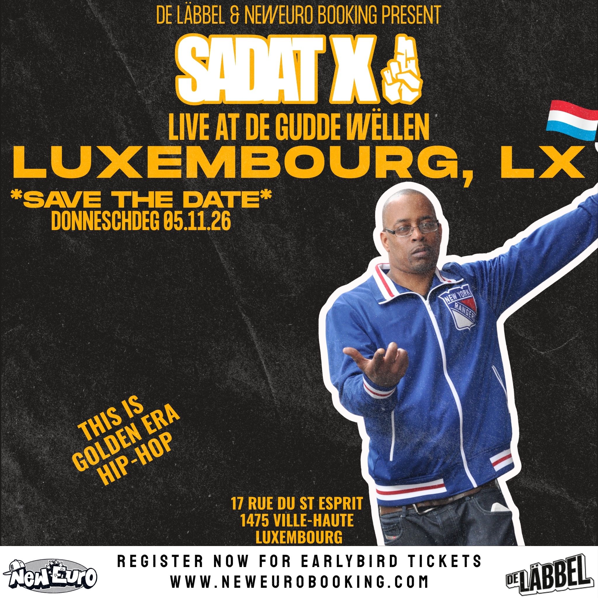 Sadat X Never Left Tour — Luxembourg, LX — November 5, 2026